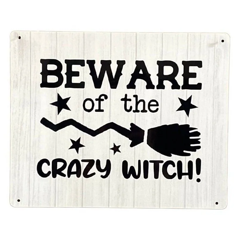 - Dog heart rate monitoring collarBeware Of The Crazy Witch Sign Metal Black & White Wall Mounted - 25cm