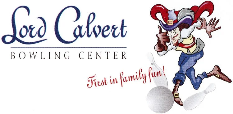 ---Lord Calvert Bowling Center